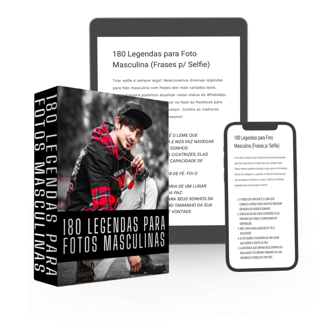 180 Legendas para Fotos Masculinas